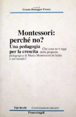 Montessori perchè no