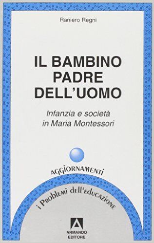 il bambino padre dell'uomo